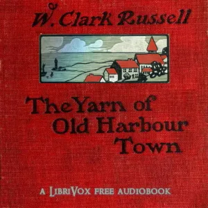 The Yarn of Old Harbour Town