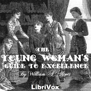 The Young Woman's Guide to Excellence