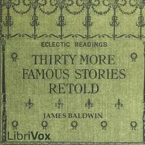 Thirty More Famous Stories Retold