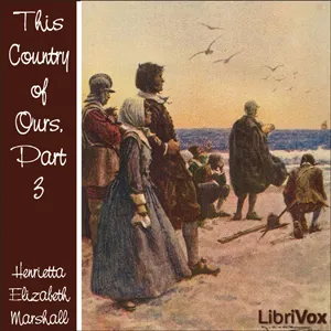 This Country of Ours, Part 3