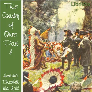 This Country of Ours, Part 4