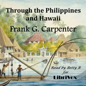 Through the Philippines and Hawaii