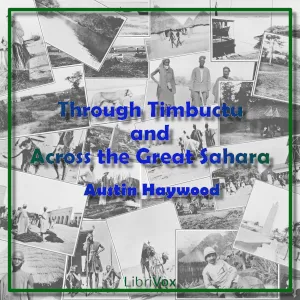Through Timbuctu and Across the Great Sahara