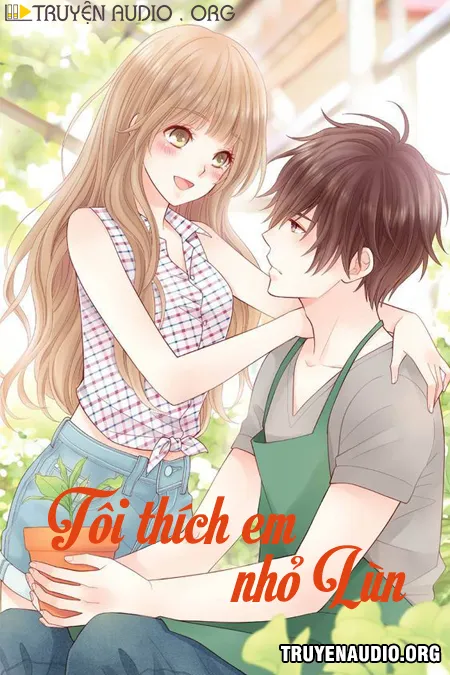Tôi Thích Em! Nhỏ Lùn