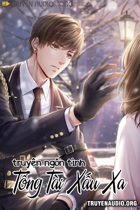Tổng Tài Xấu Xa