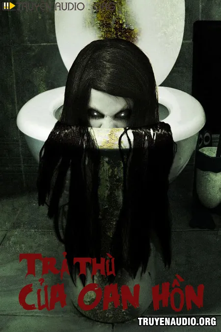 Trả Thù Của Oan Hồn