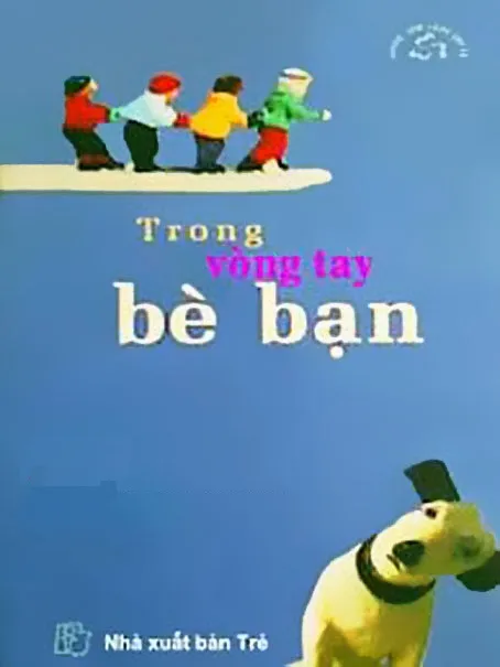 Trong vòng tay bè bạn
