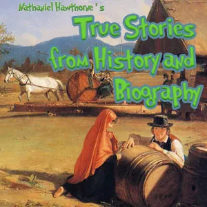True Stories from History and Biography