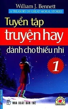 Tuyển tập truyện hay dành cho thiếu nhi tập 1