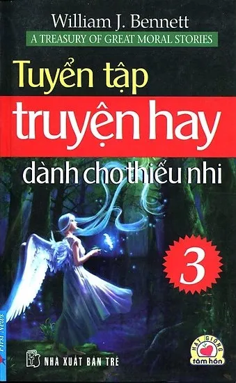 Tuyển tập truyện hay dành cho thiếu nhi tập 3