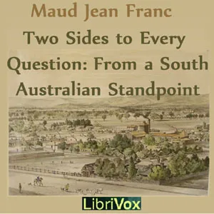 Two Sides To Every Question: From A South Australian Standpoint