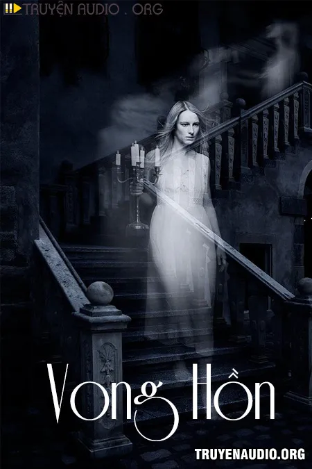 Vong Hồn Kinh Dị