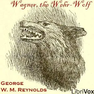 Wagner, the Wehr-Wolf