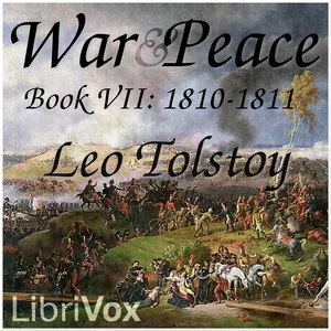 War and Peace, Book 07: 1810-1811