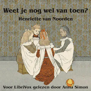 Weet je nog wel van toen?
