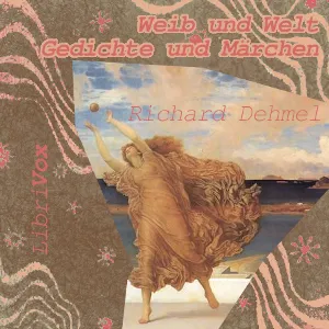 Weib und Welt – Gedichte und Märchen