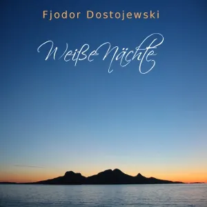 Weiße Nächte