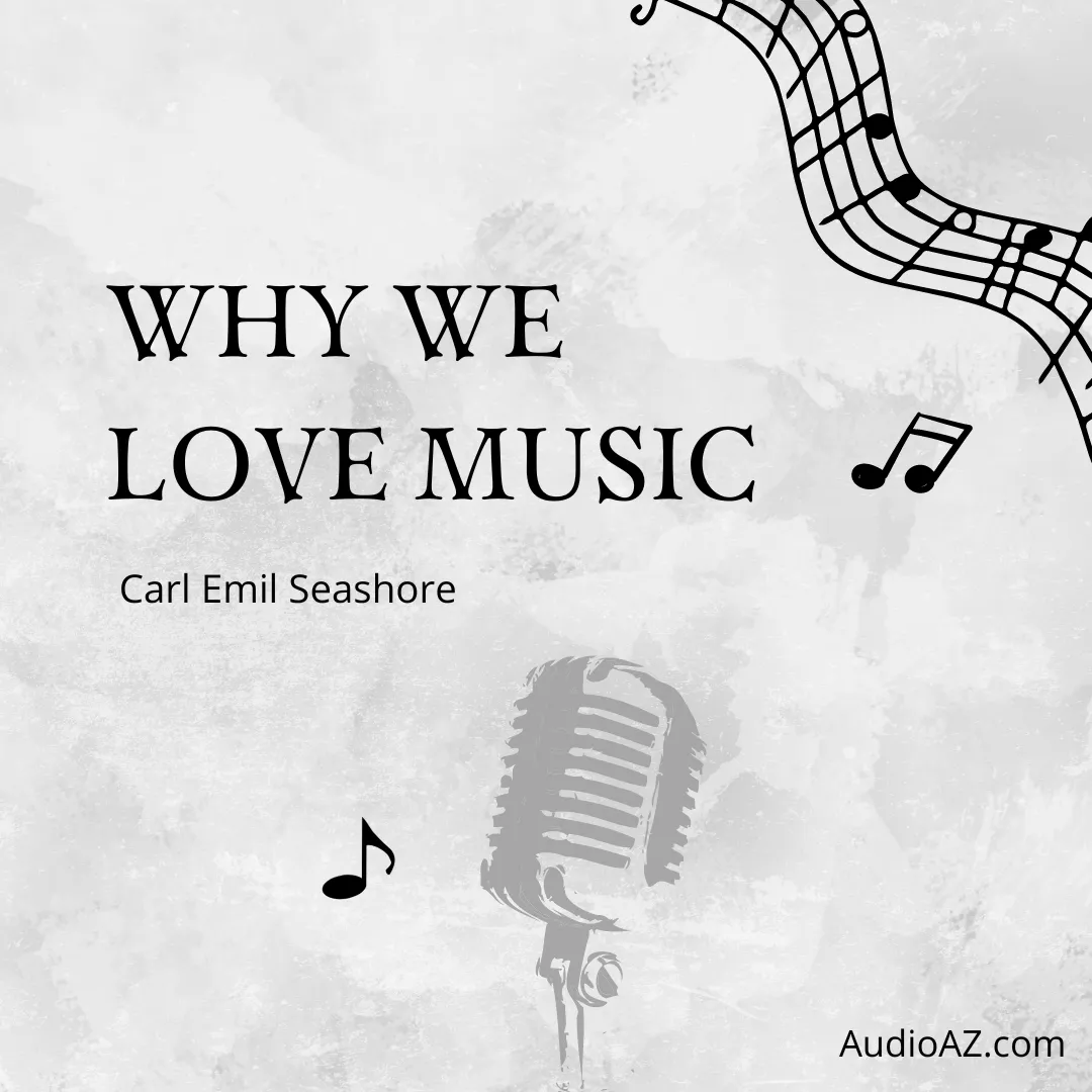 Why We Love Music