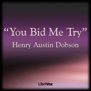 You Bid Me Try