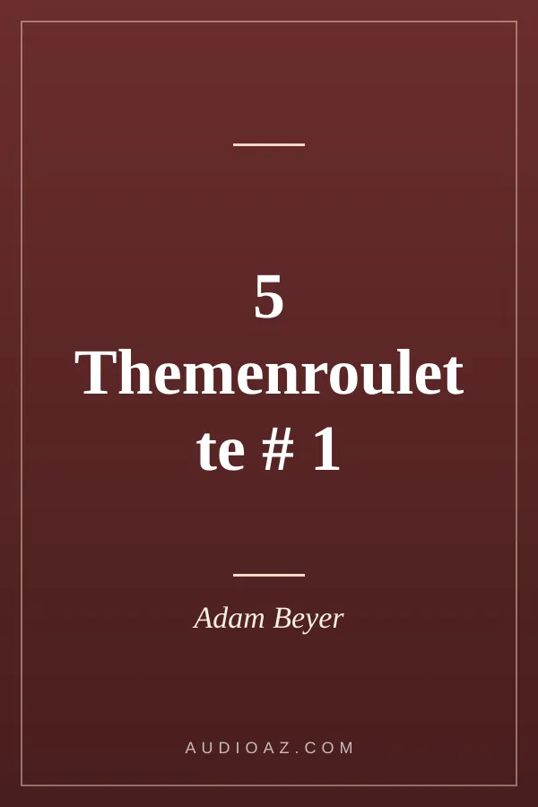 5 Themenroulette # 1