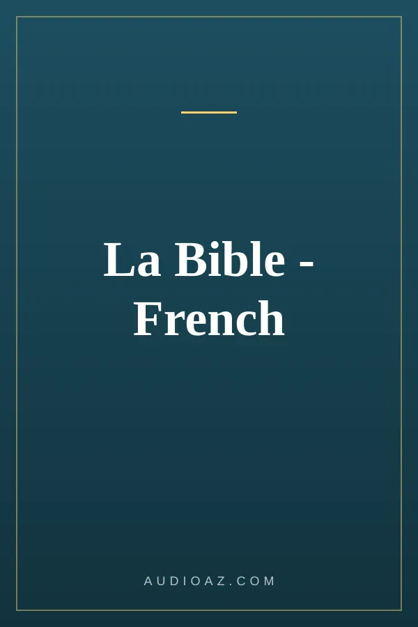 La Bible - French
