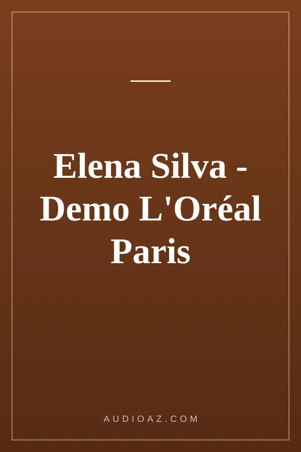 Elena Silva - Demo L'Oréal Paris 