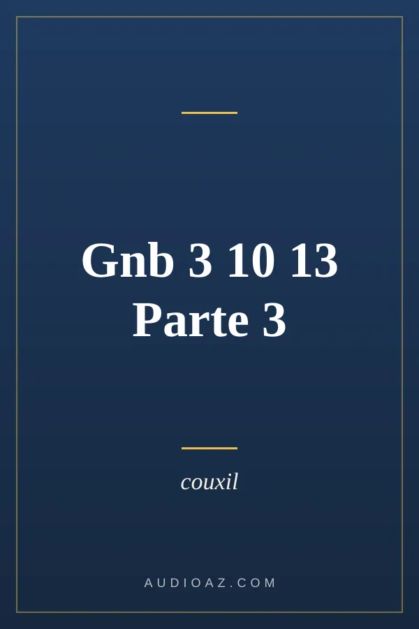 Gnb 3 10 13 Parte 3