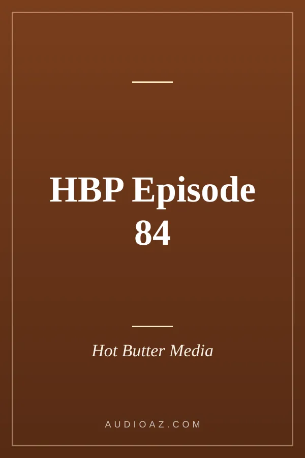 HBP Episode 84