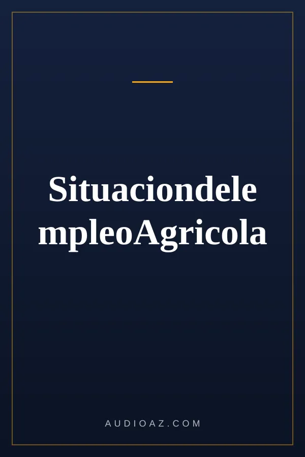SituaciondelempleoAgricola
