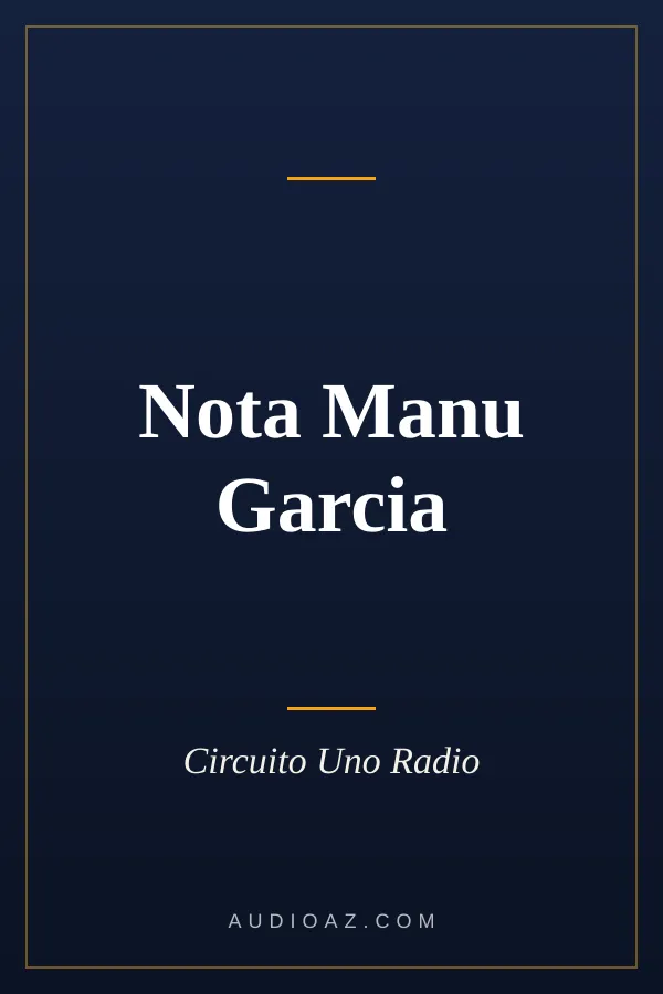 Nota Manu Garcia