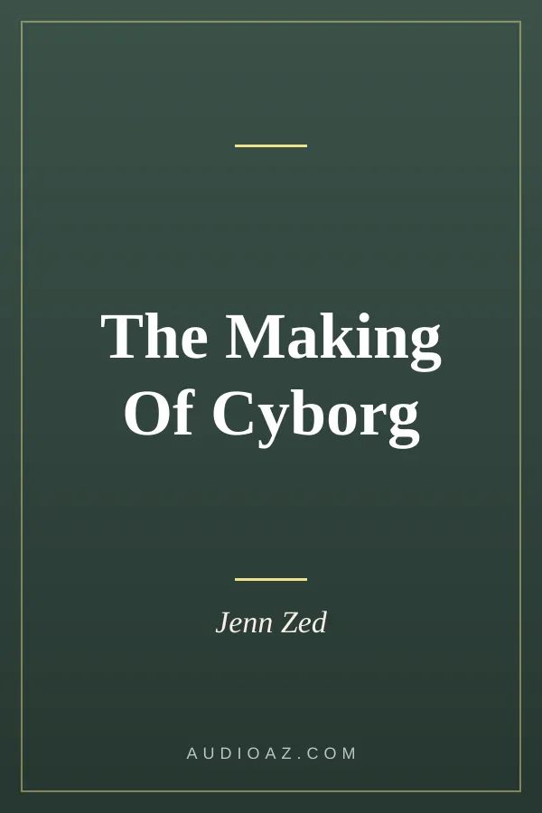 The Making Of Cyborg
