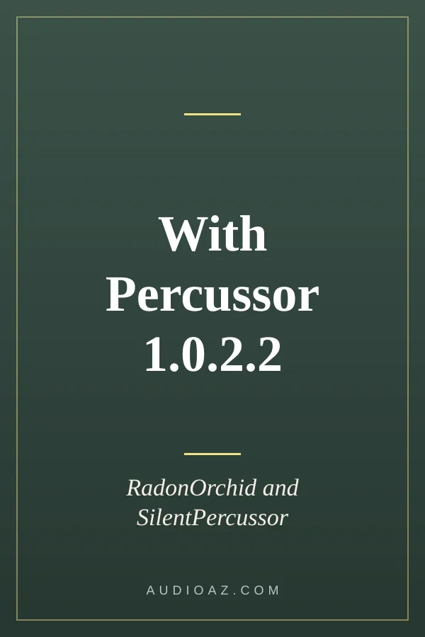 With Percussor 1.0.2.2