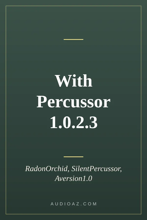 With Percussor 1.0.2.3