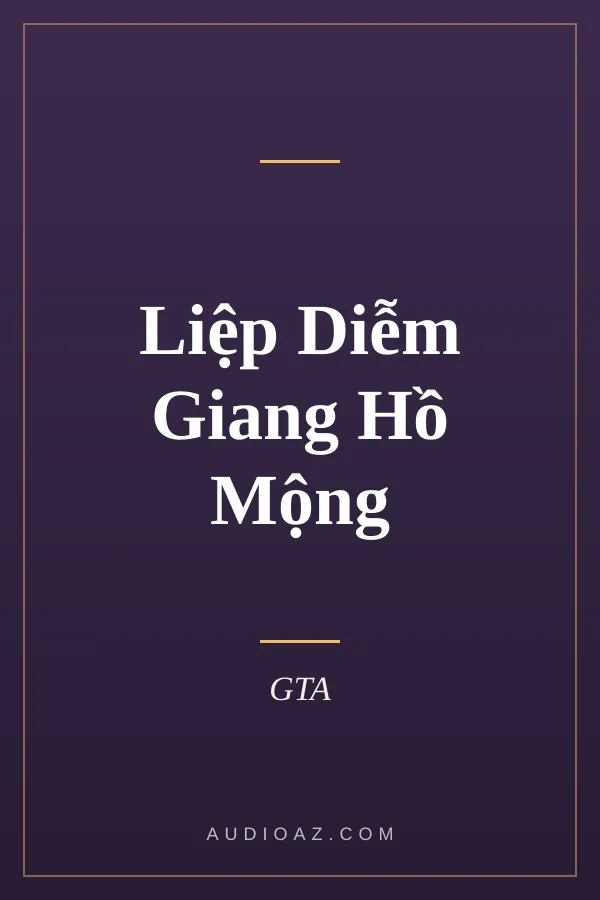 Liệp Diễm Giang Hồ Mộng