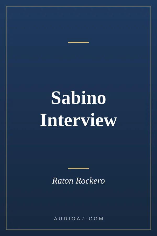 Sabino Interview