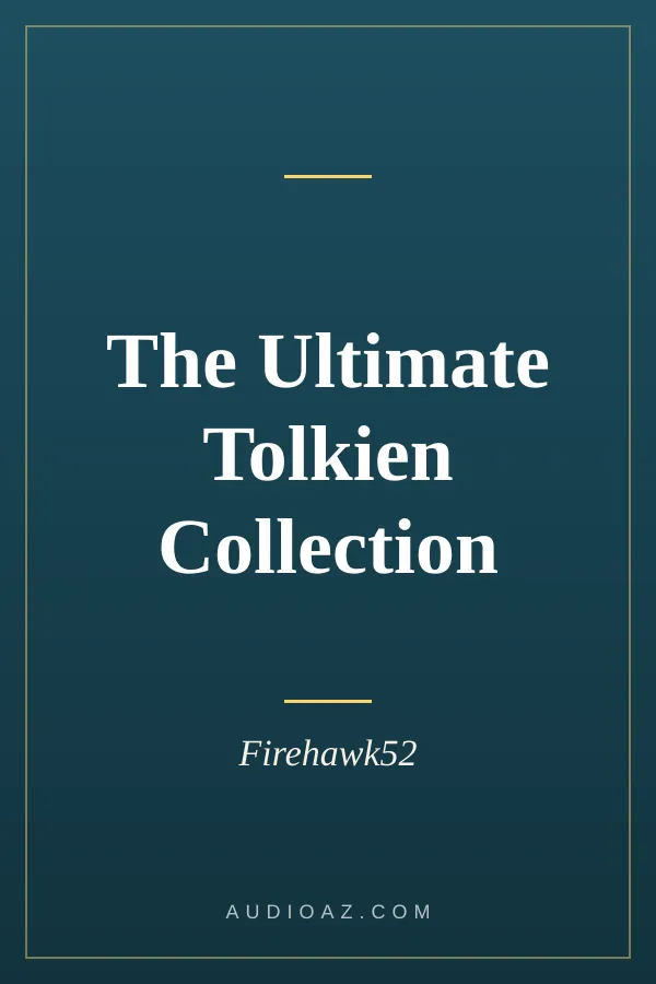 The Ultimate Tolkien Collection