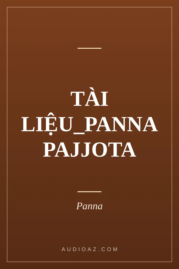 TÀI LIỆU_PANNA PAJJOTA
