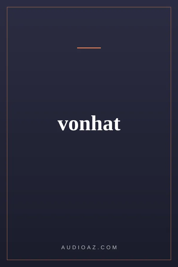 vonhat