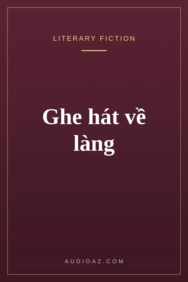 Ghe hát về làng