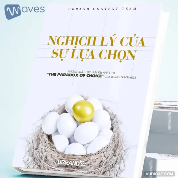 Ngịch Lý Của Sự Lựa Chọn (Paradox of Choice) - Barry Schwartz - Tóm Tắt Sách Bookaster