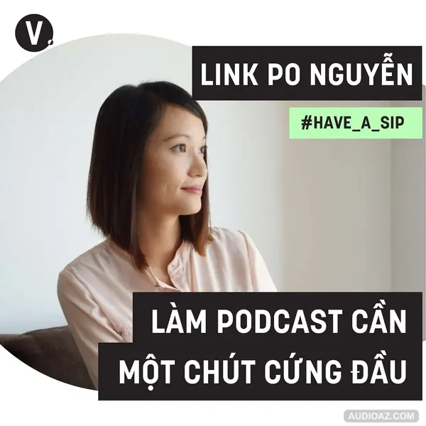 #42 The Blue Expat - Link Po Nguyễn: Làm Podcast cần một chút cứng đầu