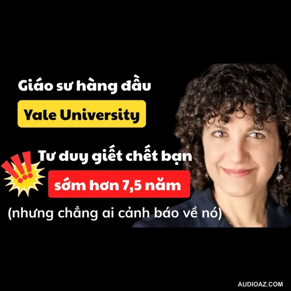 47. Nghiên cứu sốc từ Đại học Yale: Suy nghĩ phổ biến này có thể tước đoạt 7,5 năm cuộc đời bạn! | Inner World Podcast
