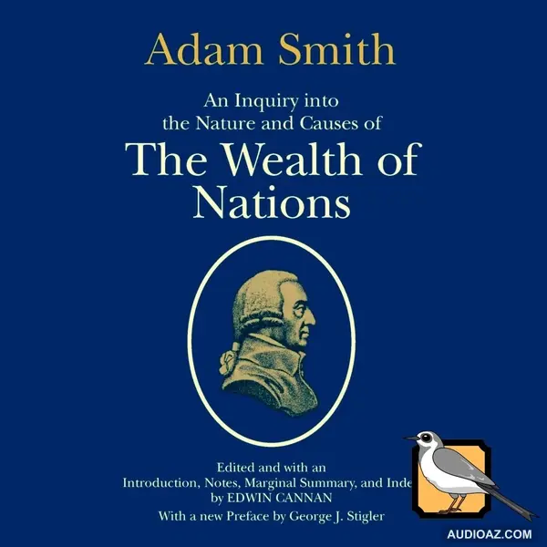 The Wealth of Nations (Adam Smith) | Full Audiobook | Part 1 of 4