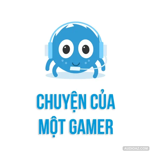 Chuyện của một GAMER | SPIDERUM | Hải Stark | Góc kể chuyện