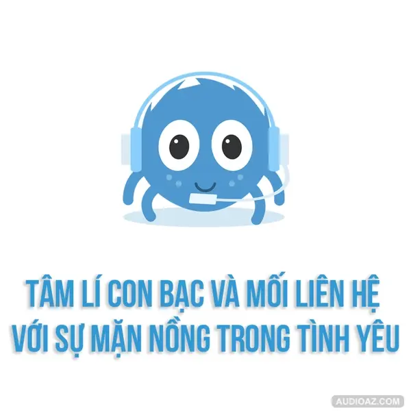 NGHIỆN CỜ BẠC thì YÊU CUỒNG NHIỆT hơn?? | SPIDERUM | Little Kaiser | Tâm lý học