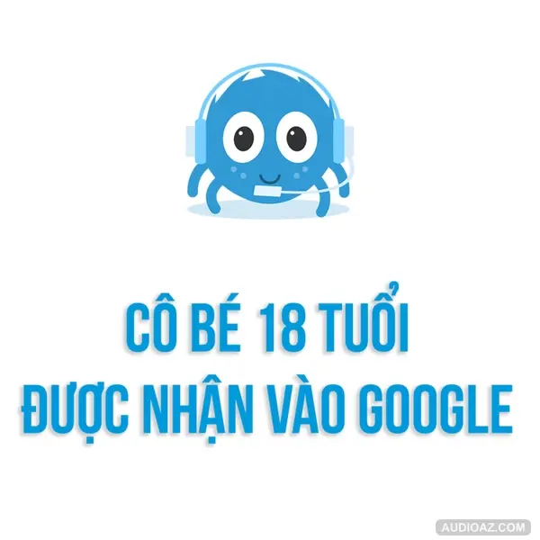 Phát Triển Bản Thân | Chinh phục Google khó như thế nào? | SPIDERUM | SCARLET