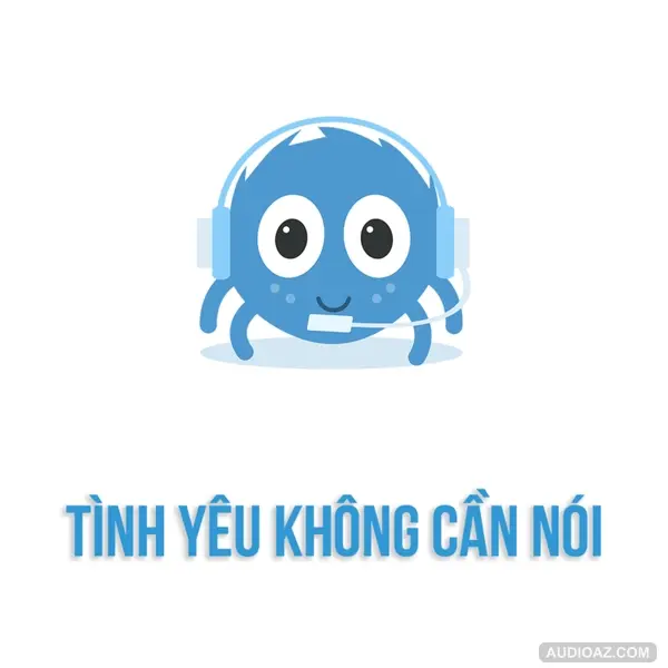 TÌNH YÊU KHÔNG CẦN NÓI? | SPIDERUM | Nguyễn Mai Thương | Chuyện Tình Yêu