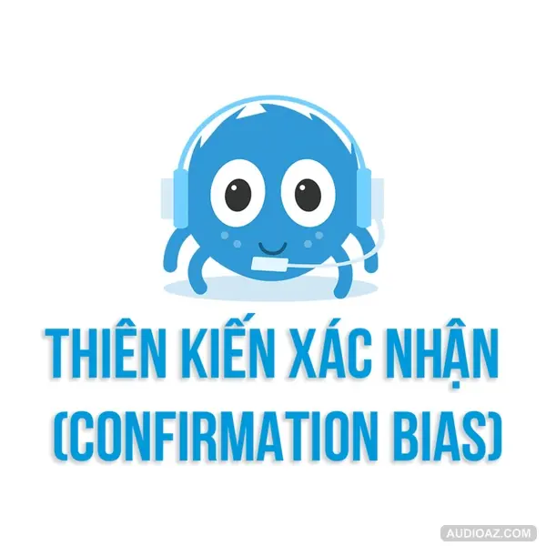 THIÊN KIẾN XÁC NHẬN ảnh hưởng đến bạn như thế nào? | SPIDERUM | SimpleMan | Kỹ Năng Tư Duy