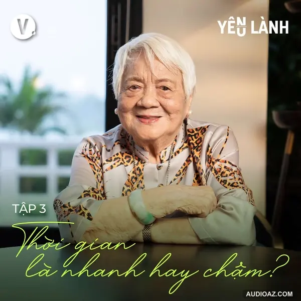 S4#3 Thời gian là nhanh hay chậm? - Bà Xuân Phượng