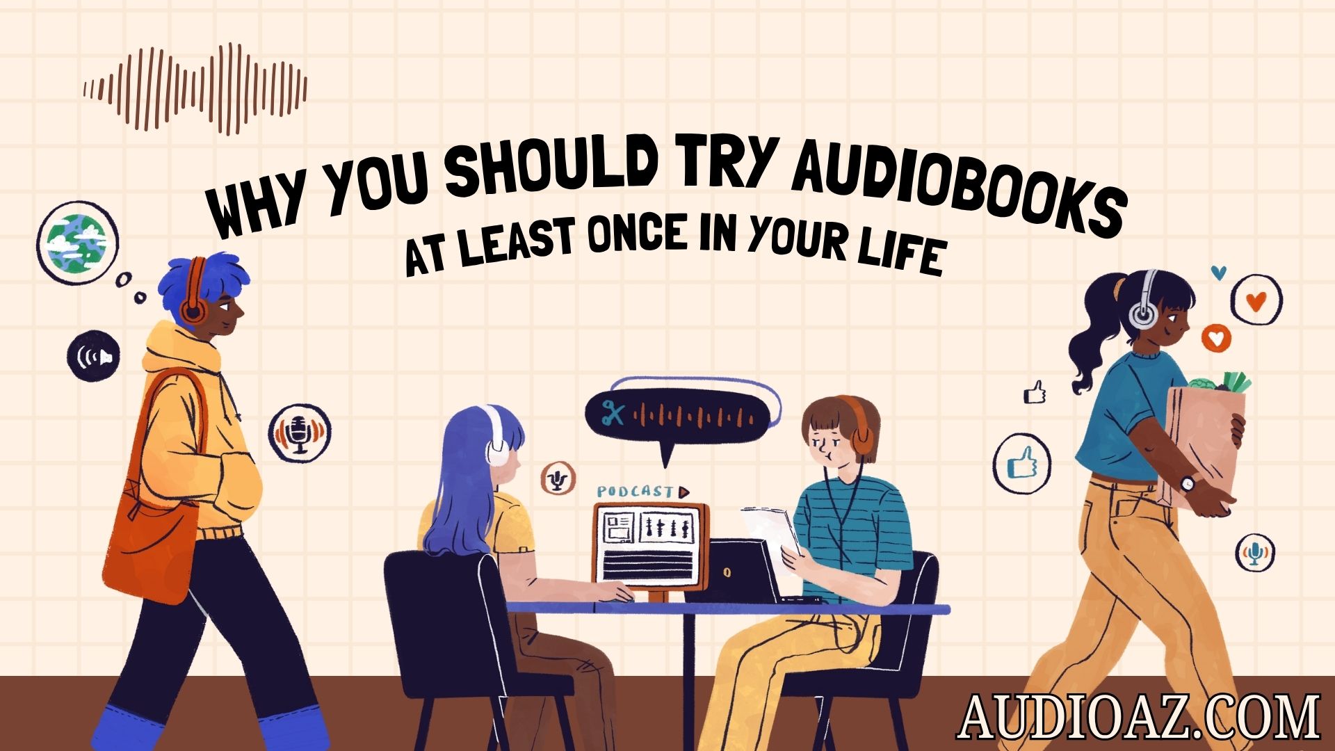Why You Should Try Audiobooks at Least Once in Your Life